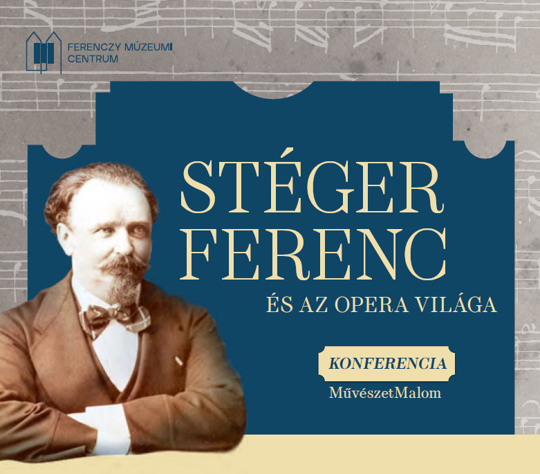 steger ferenc es az opera vilaga konferencia 2024